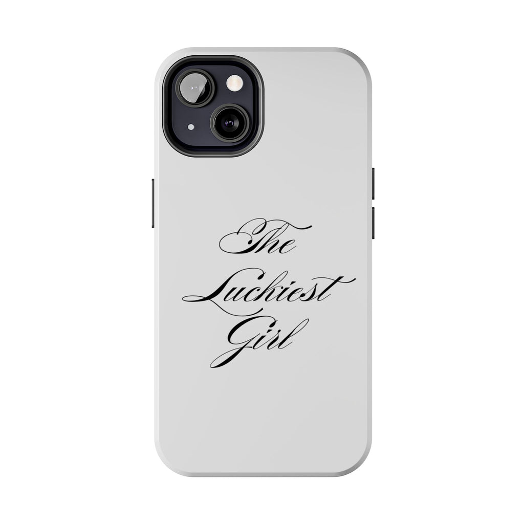 The Luckiest Girl iPhone Case