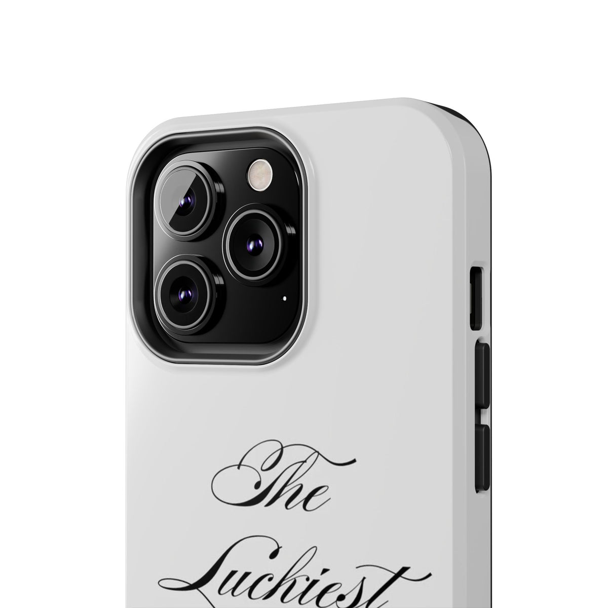 The Luckiest Girl iPhone Case