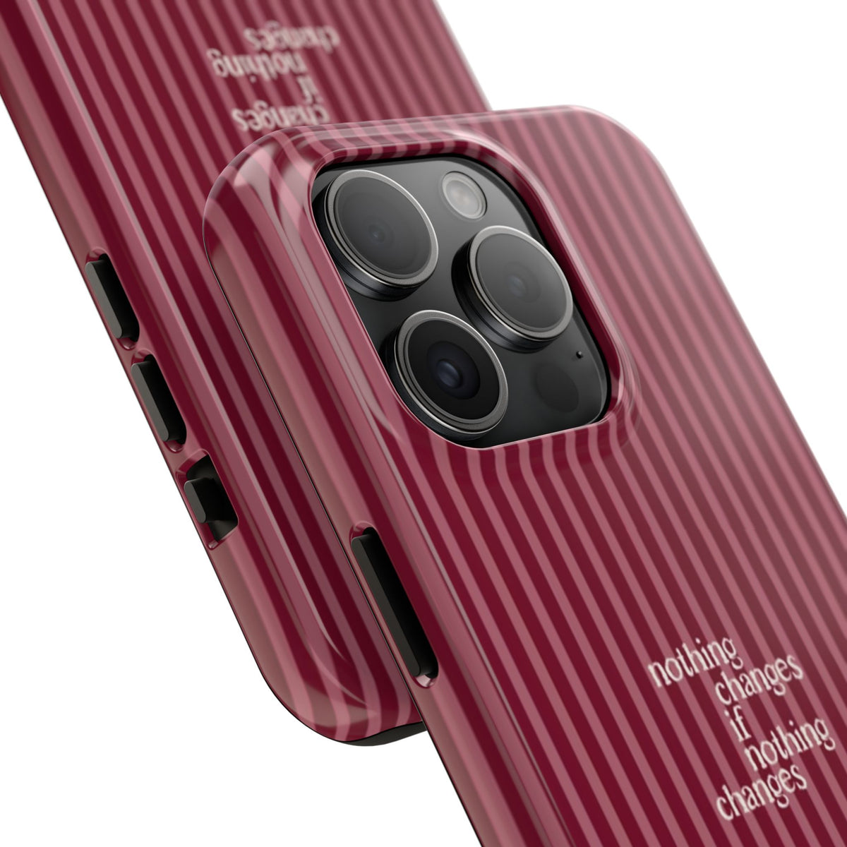 nothing changes iPhone Case