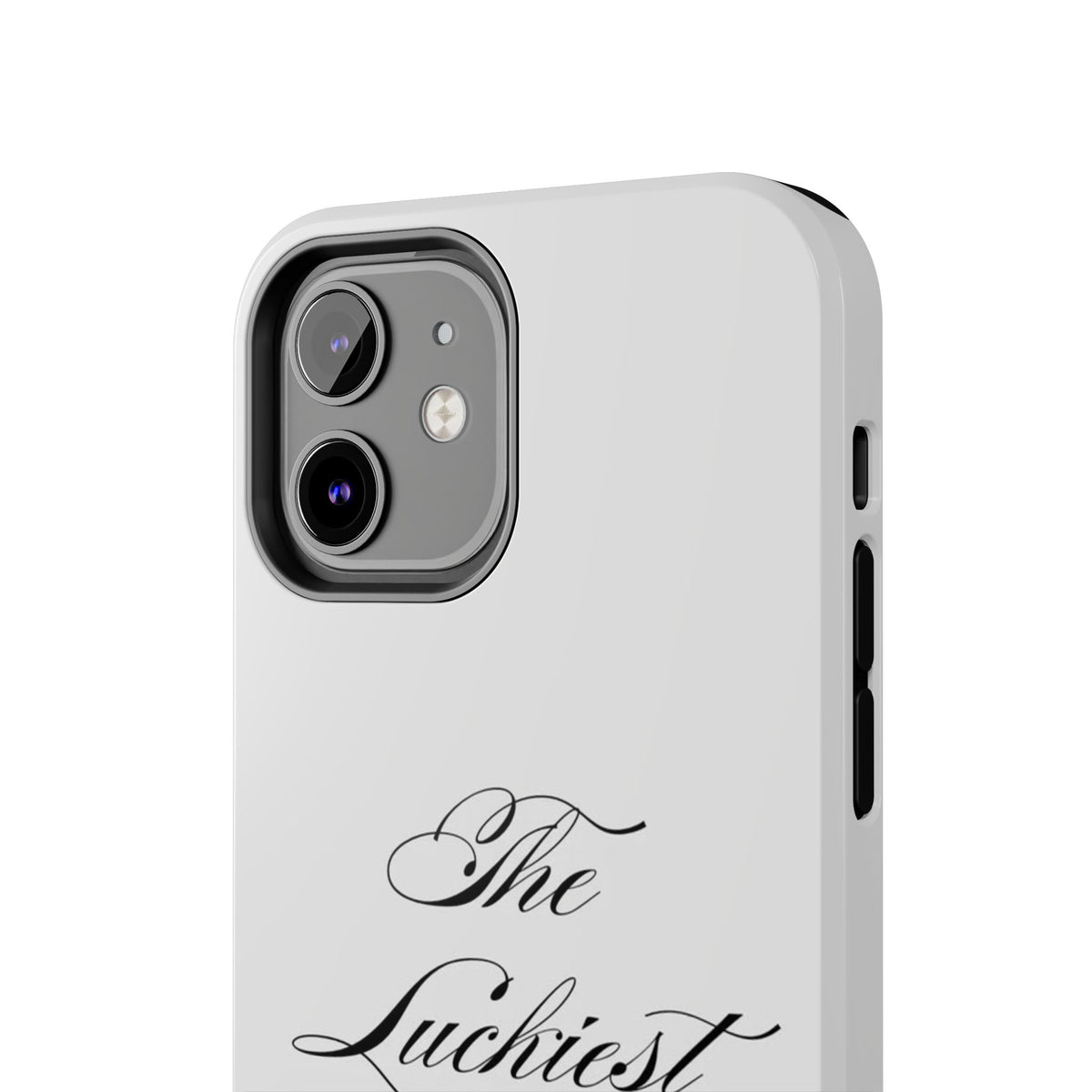 The Luckiest Girl iPhone Case