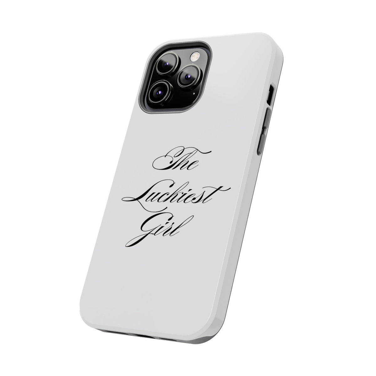 The Luckiest Girl iPhone Case