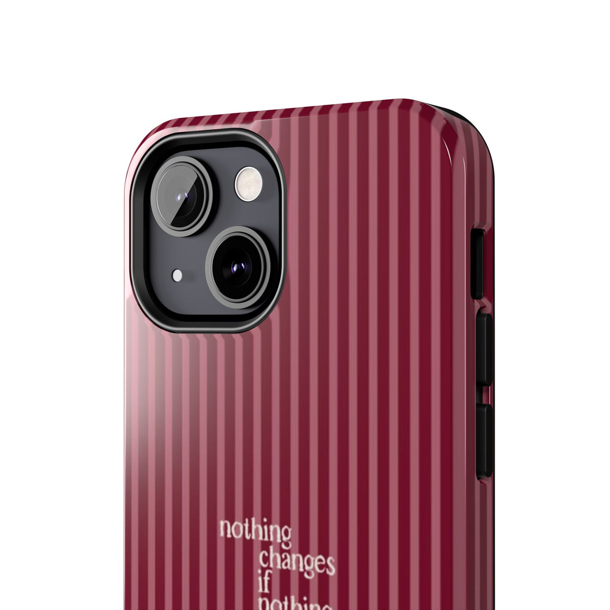 nothing changes iPhone Case