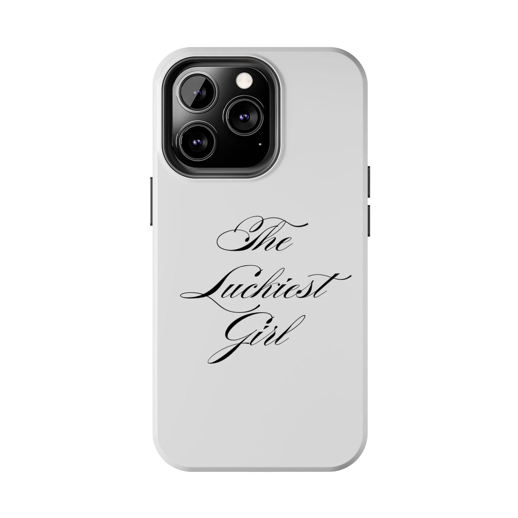 The Luckiest Girl iPhone Case