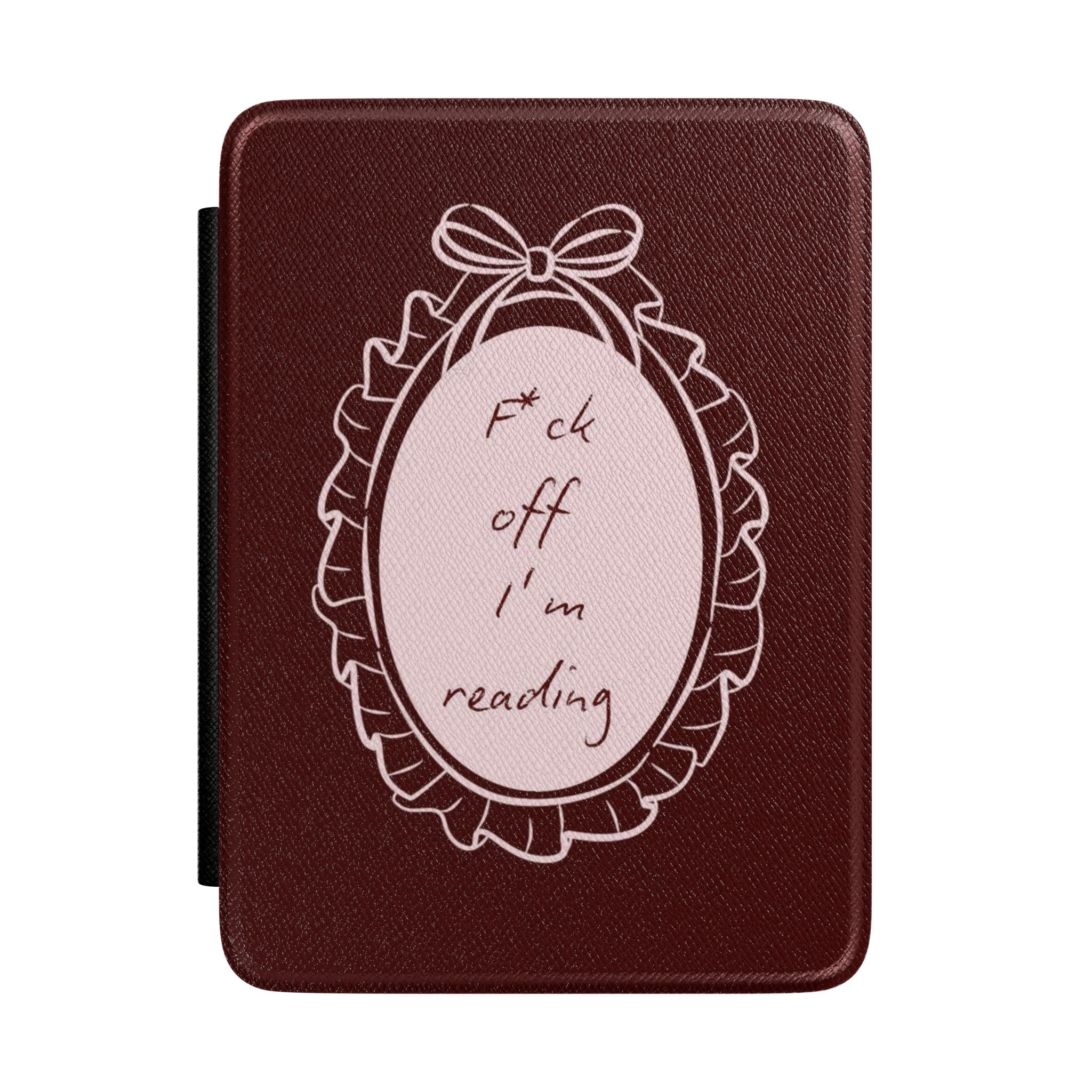 f*ck off I'm reading Kindle Case