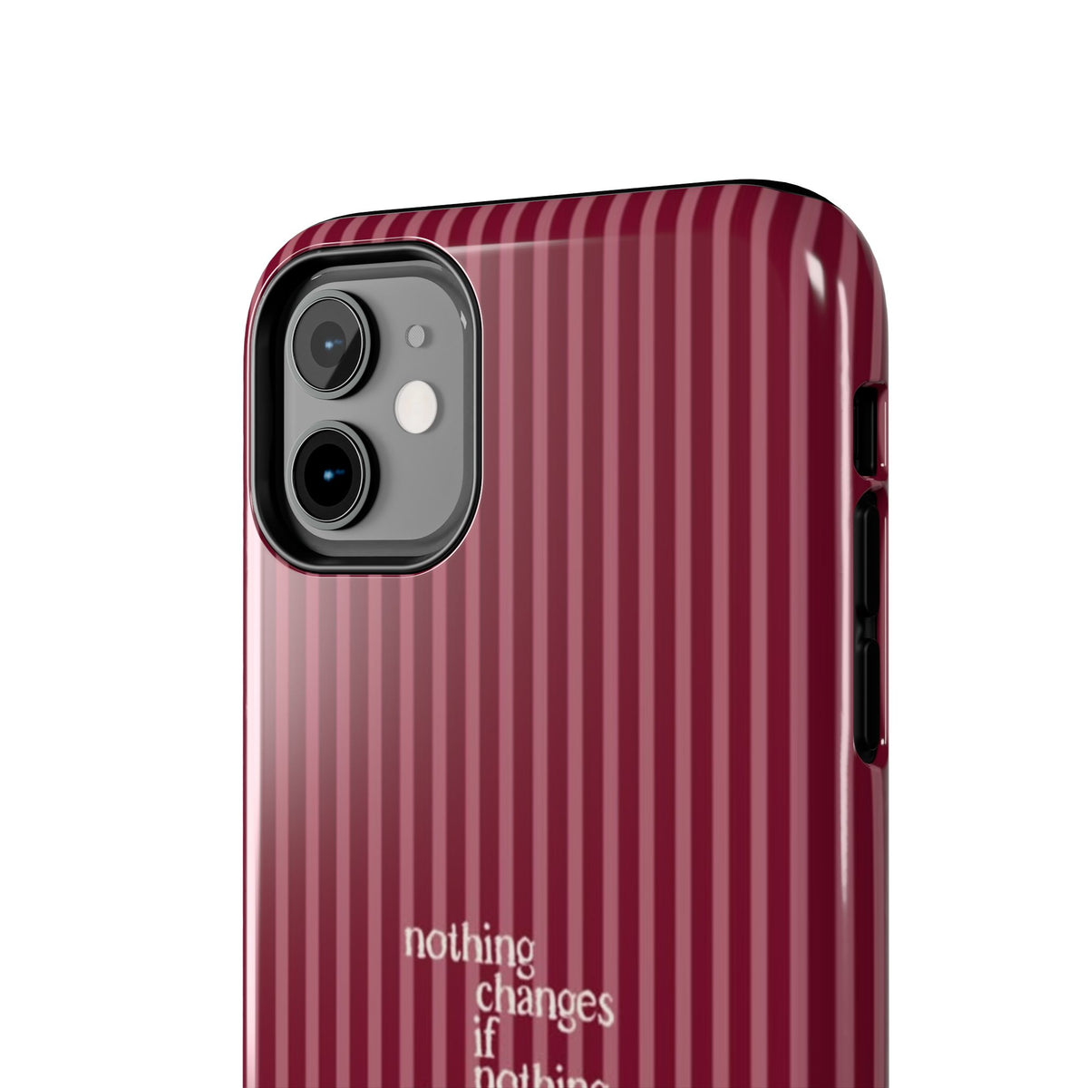 nothing changes iPhone Case