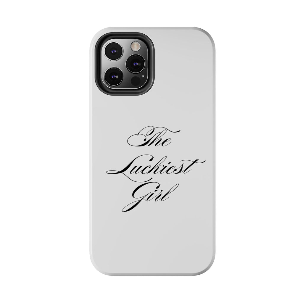 The Luckiest Girl iPhone Case