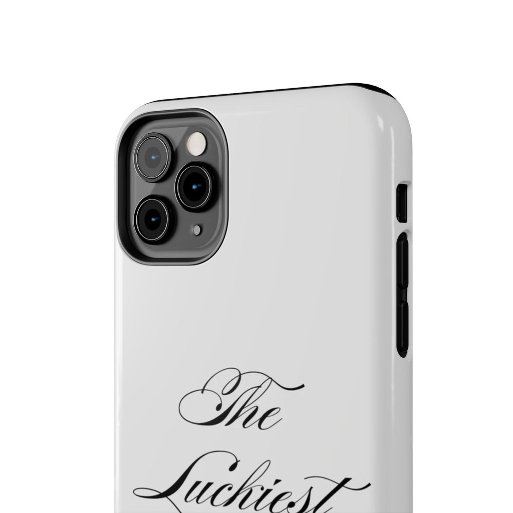 The Luckiest Girl iPhone Case