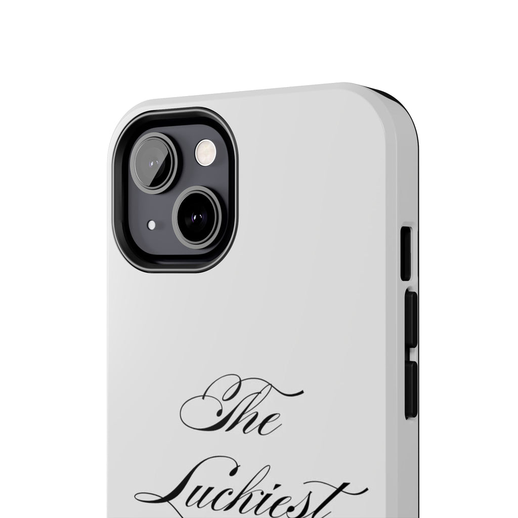 The Luckiest Girl iPhone Case