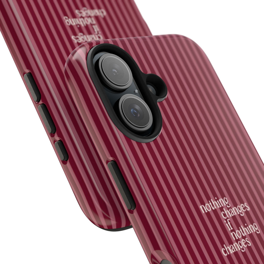 nothing changes iPhone Case
