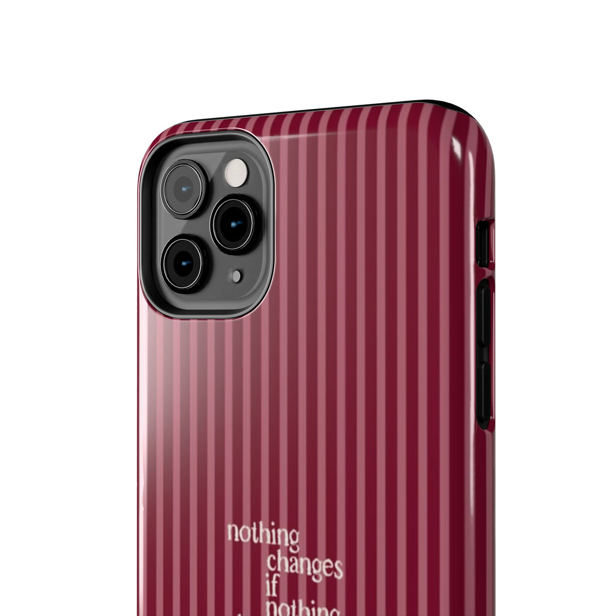 nothing changes iPhone Case
