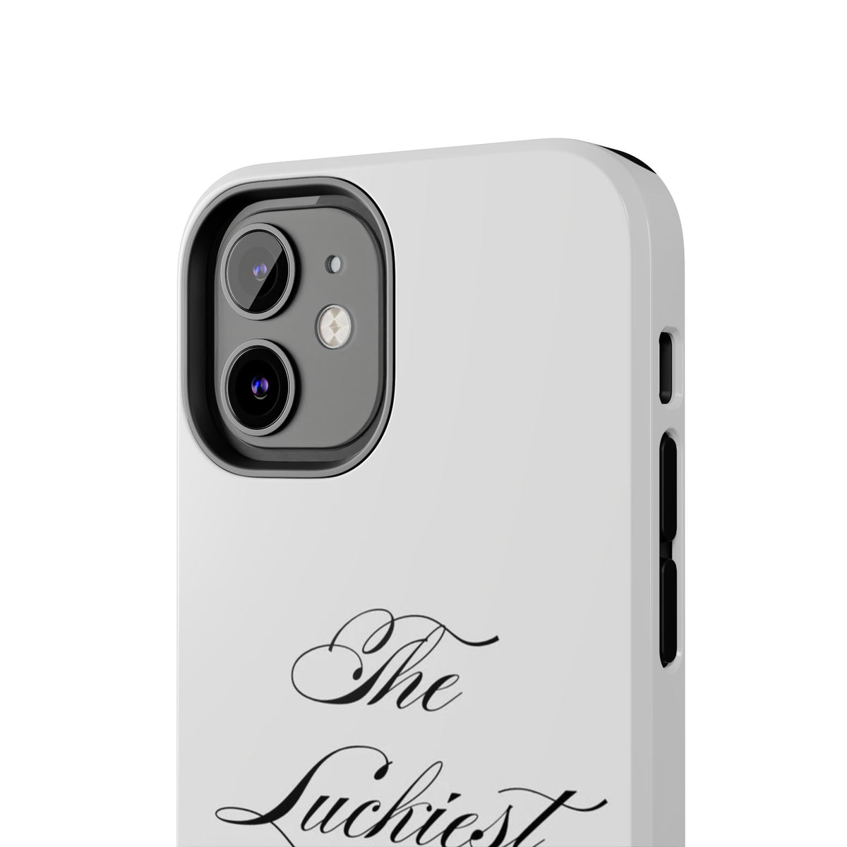 The Luckiest Girl iPhone Case