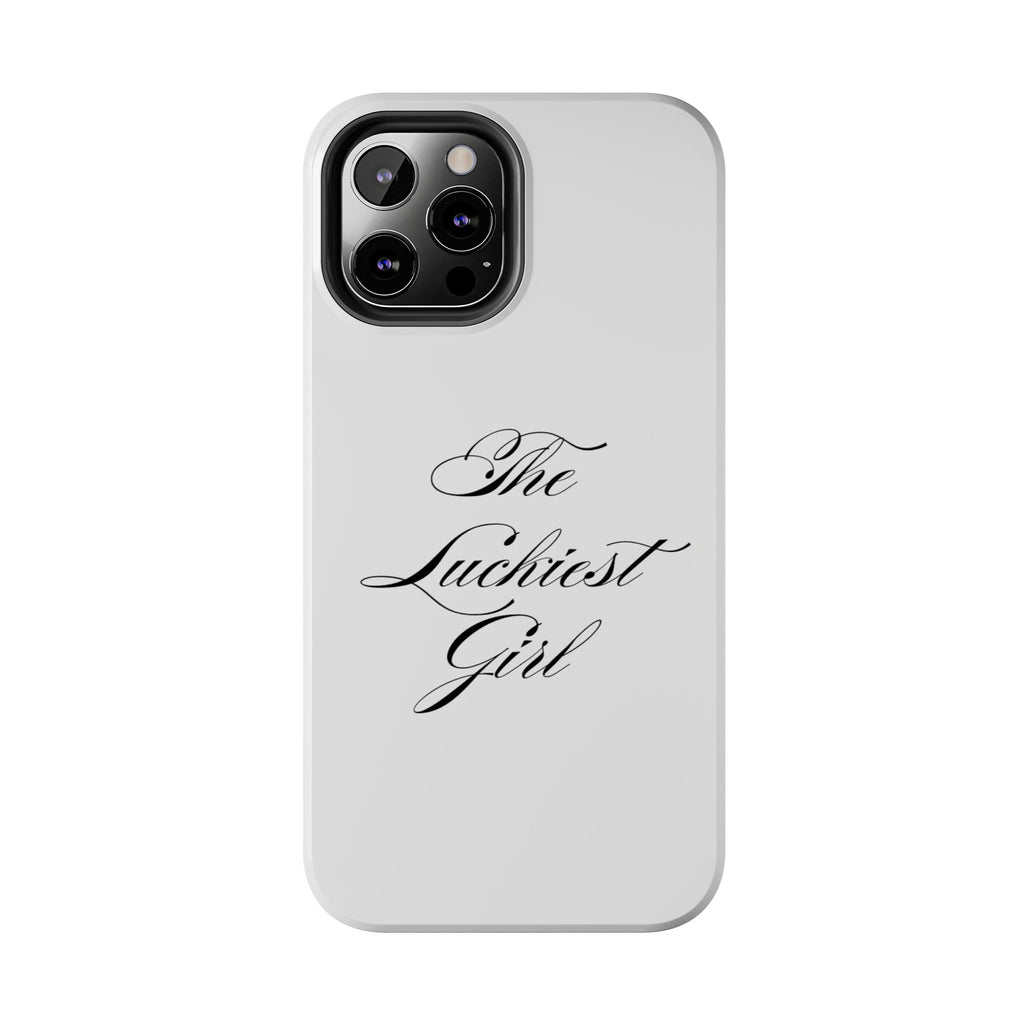 The Luckiest Girl iPhone Case