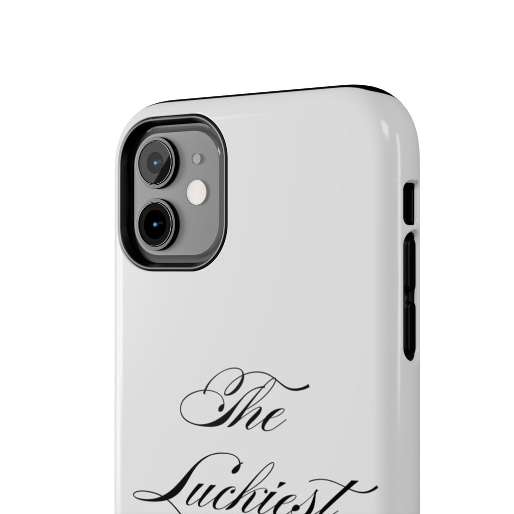 The Luckiest Girl iPhone Case