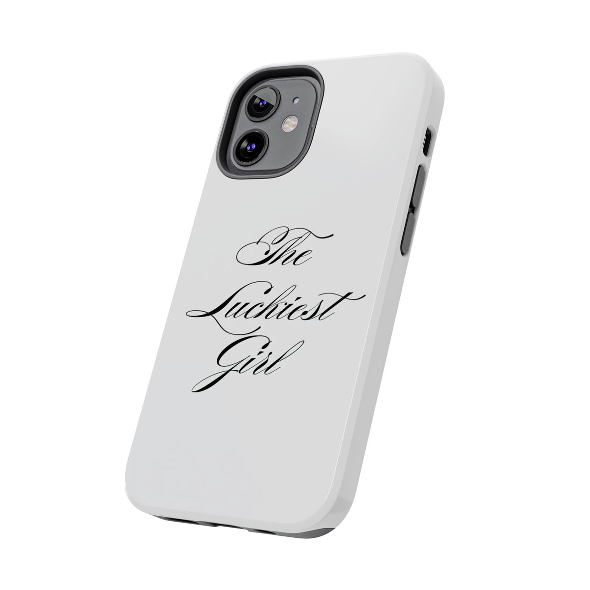 The Luckiest Girl iPhone Case