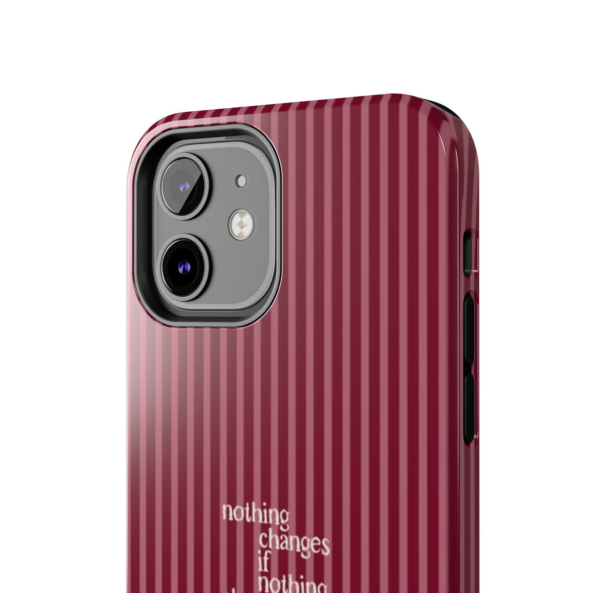 nothing changes iPhone Case