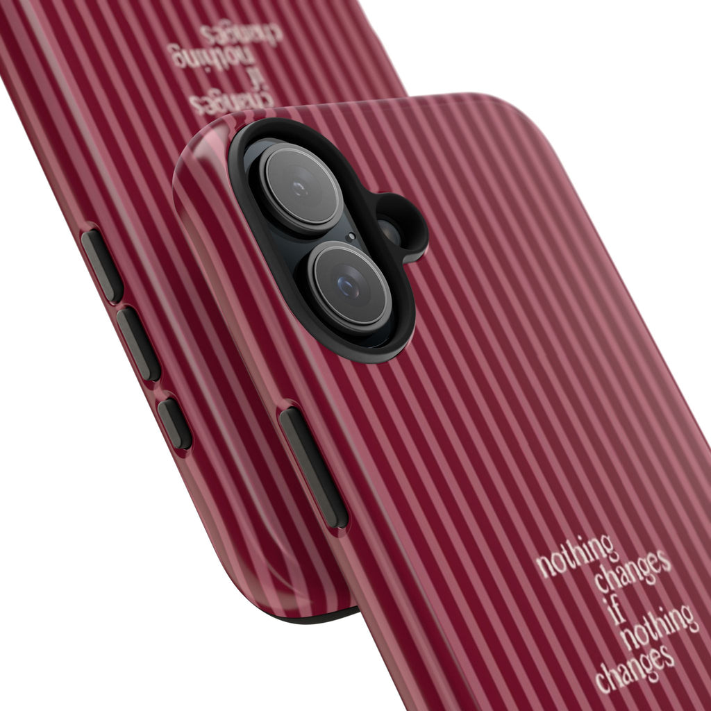 nothing changes iPhone Case