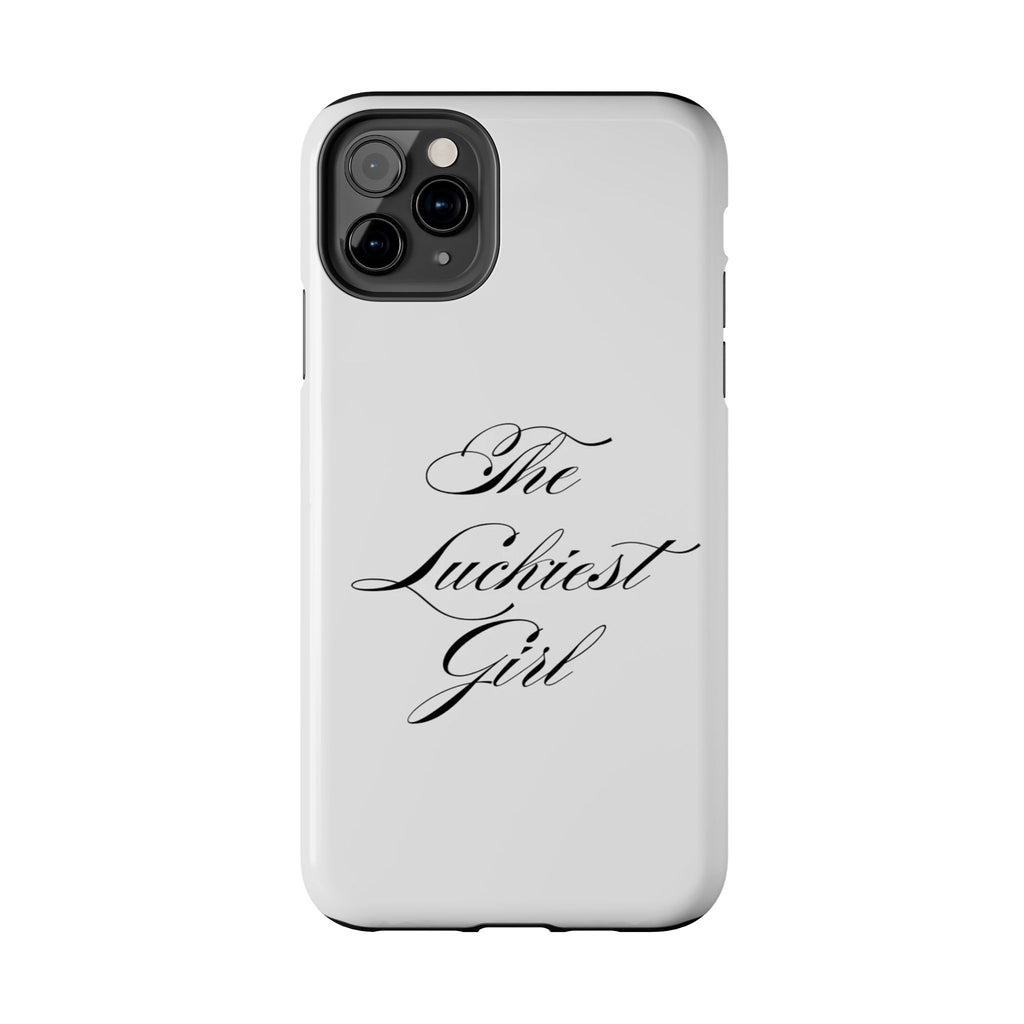 The Luckiest Girl iPhone Case
